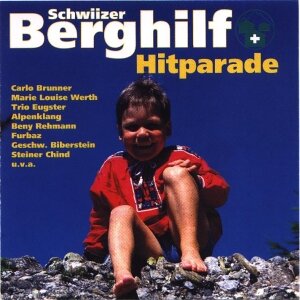 Cover Schwiizer Berghilf Hitparade