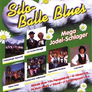 Cover Silo-Balle Blues - Mega Jodel-Schlager