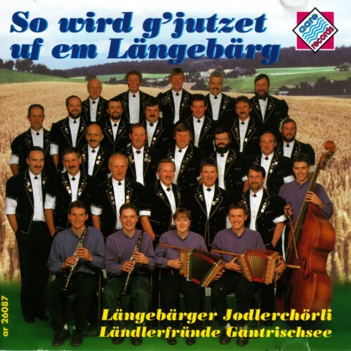 Cover So wird g'jutzet uf em Längebärg