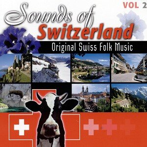 Cover Sounds Of Switzerland Vol 2