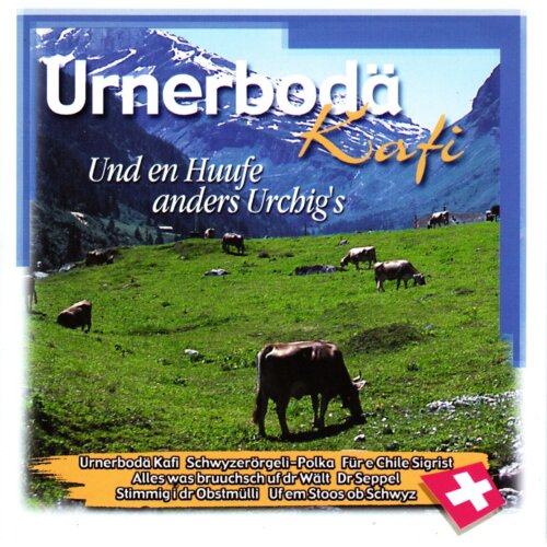 Cover Urnerbodä Kafi und en Huufe anders Urchigs