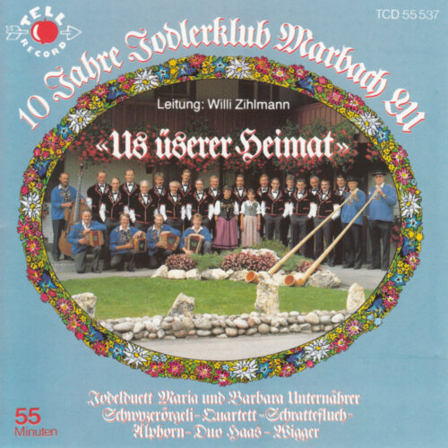 Cover Us üserer Heimat - 10 Jahre Jodlerklub Marbach LU