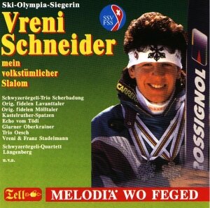 Cover Vreni Schneider - Mein Volkstümlicher Slalom - Melodiä Wo Feged