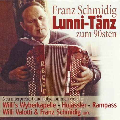 Cover Lunni-Tänz, Franz Schmidig zum 90sten