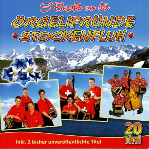 Cover S Bescht vo dä Örgelifründe Stockenfluh